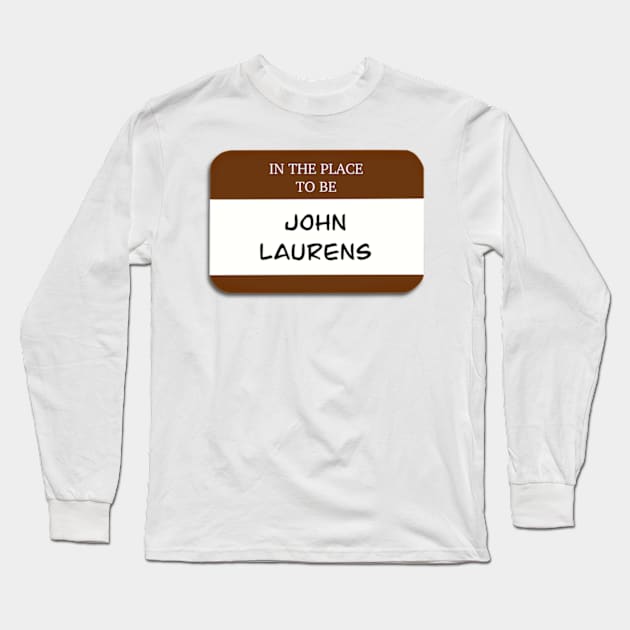 John Laurens  Hamilton Name Tag Fan Art Long Sleeve T-Shirt by tayelectronica